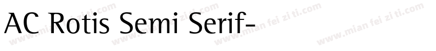 AC Rotis Semi Serif字体转换